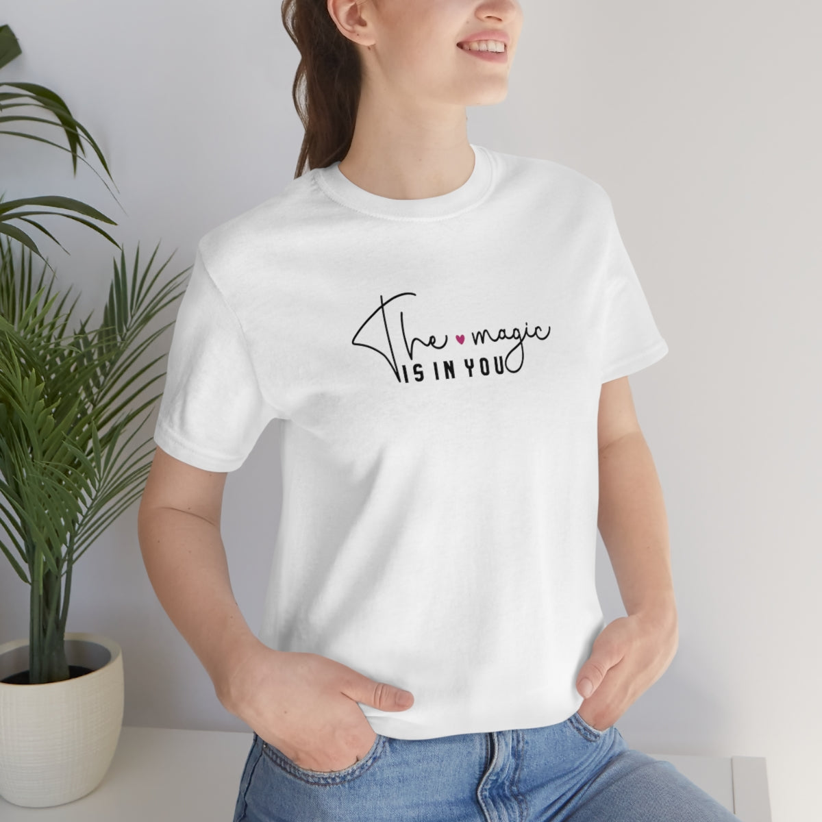 The Magic Is In You T-Shirt